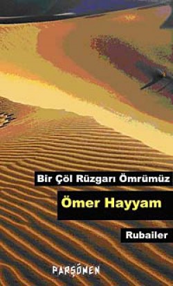 Bir Çöl Rüzgarı Ömrümüz