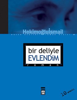 Bir Deliyle Evlendim