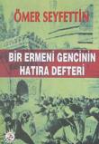 Bir Ermeni Gencinin Hatıra Defteri