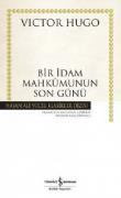 Bir İdam Mahkumunun Son Günü (Ciltli)