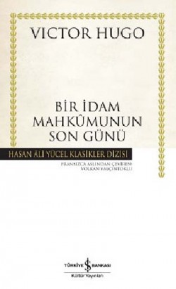 Bir İdam Mahkumunun Son Günü (Karton Kapak)