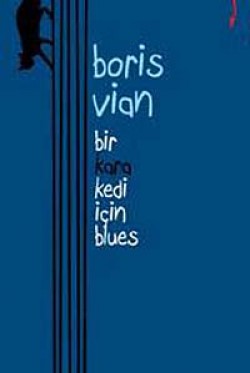 Bir Kara Kedi İçin Blues