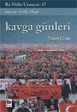 Bir Millet Uyanıyor! 17 / Kavga Günleri