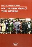 Bir Uygarlık Örneği: Türk Devrimi