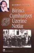 Birinci Cumhuriyet Üzerine Notlar