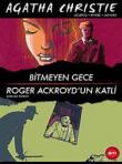 Bitmeyen Gece - Roger Ackroyd'un Katli