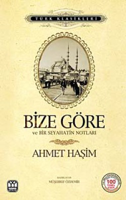 Bize Göre  Ve Bir Seyahatin Notları