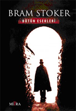 Bram Stoker Bütün Eserleri