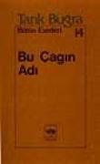 Bu Çağın Adı