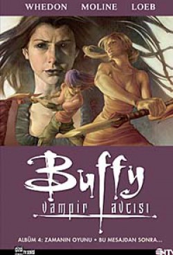 Buffy Vampir Avcısı Albüm-4  Zamanın Oyunu-Bu Mesa