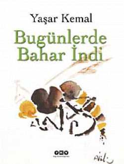 Bugünlerde Bahar İndi (Ciltli)