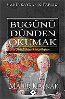 Bugünü Dünden Okumak