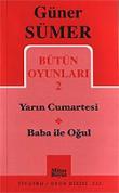 Bütün Oyunları 2 / Yarın Cumartesi-Baba ile Oğul