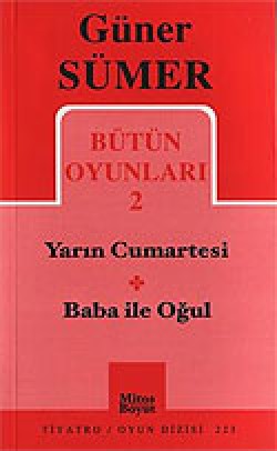 Bütün Oyunları 2 / Yarın Cumartesi-Baba ile Oğul