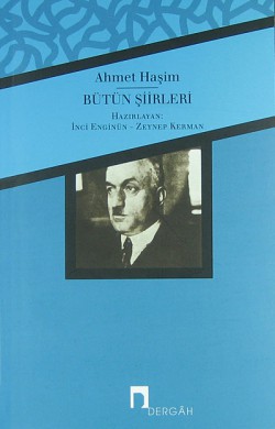 Bütün Şiirleri / Ahmet Haşim