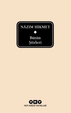 Bütün Şiirleri / Nazım Hikmet