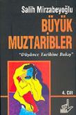 Büyük Muztaribler 4