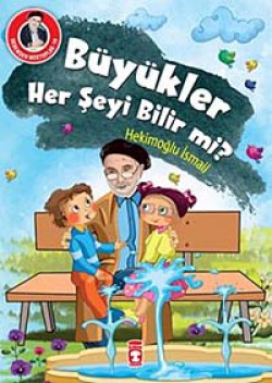 Büyükler Her Şeyi Bilir mi? / Dedemden Mektuplar 1