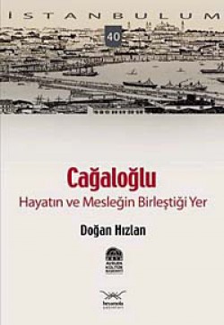 Cağaloğlu  Hayatın ve Mesleğin Birleştiği Yer-40