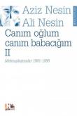 Canım Oğlum Canım Babacım 2  Mektuplaşmalar 1981-1995