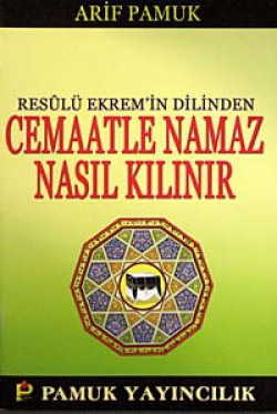 Cemaatle Namaz Nasıl Kılınır? cep boy (Namaz-017/P