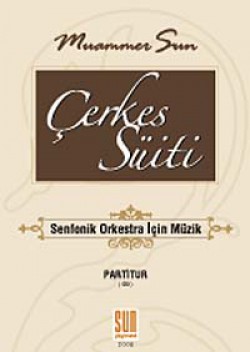 Çerkes Süiti (Senfonik Orkestra İçin Müzik)