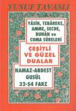 Çeşitli ve Güzel Dualar  Namaz Abdest Gusül 32-54 Farz (Kod: D54)