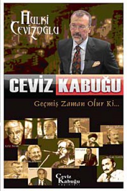 Ceviz Kabuğu-Geçmiş Zaman Olur Ki...