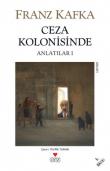 Ceza Kolonisinde / Anlatılar I