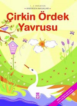 Çirkin Ördek Yavrusu / Andersan Masalları