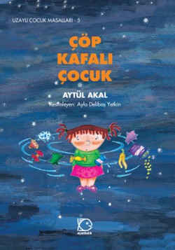 Çöp Kafalı Çocuk