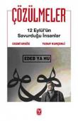 Çözülmeler  12 Eylül'ün Savurduğu İnsanlar