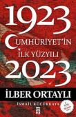 Cumhuriyet'in İlk Yüzyılı (1923-2023)