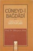 Cüneyd-i Bağdadi / Hayatı, Eserleri ve Mektupları