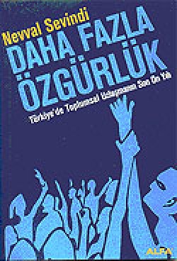 Daha Fazla Özgürlük/Türkiye'de Toplumsal Uzlaşmanı