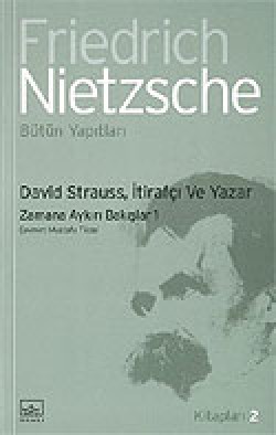 David Strauss, İtirafçı ve Yaza / Zamana Aykırı Ba