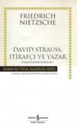 David Strauss, İtirafçı ve Yazar  / Zamana Aykırı Bakışlar 1 (Karton Kapak)