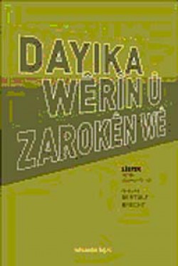 Dayika Werin Û Zaroken We