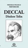 Deccal  Dinlere Telin