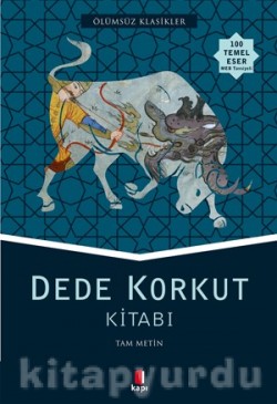 Dede Korkut Kitabı (Tam Metin)