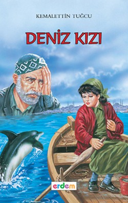 Deniz Kızı/Kemalettin Tuğcu'dan Seçmeler Dizisi