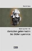 Denizden Gelen Kadın / Biz Ölüler Uyanınca / İbsen Oyunları 1 (2 Oyun)