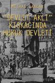 Devlet Aklı Kıskacında Hukuk Devleti