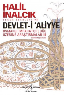 Devlet-i Aliyye  Osmanlı İmparatorluğu Üzerine Ara