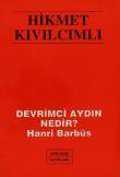 Devrimci Aydın Nedir? Hanri Barbüs