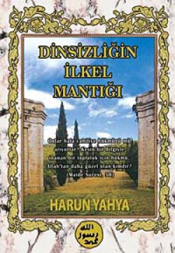 Dinsizliğin İlkel Mantığı