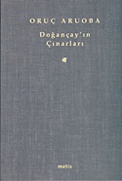 Doğançay'ın Çınarları