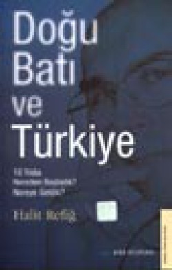 Doğu, Batı ve Türkiye 10 Yılda Nereden Başladık, N