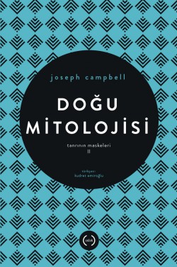 Doğu Mitolojisi / Tanrının Maskeleri 2