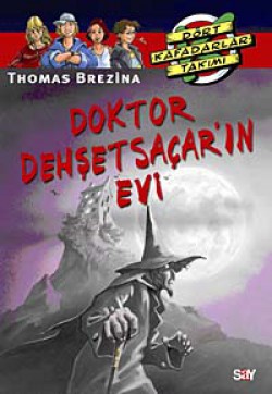 Doktor Dehşetsaçar'ın Evi / Dört Kafadarlar Takımı